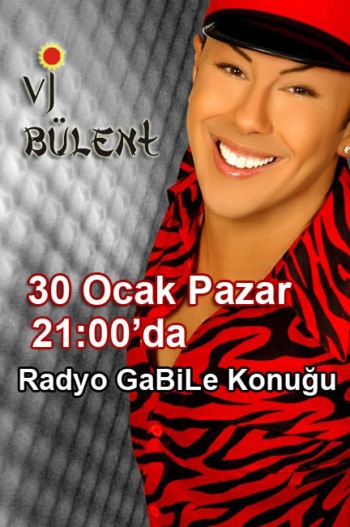 Haber | VJ Bülent Radyo Gabile Konuğu