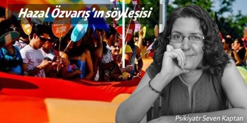 Haber | Dr. Seven Kaptan: Eşcinselliğin tedavisi olsa, heteroseksüeller de eşcinsel yapılabilirdi!..