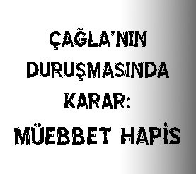 Haber | ‘Haksız Tahrik’ İndirimi Talebine Ret